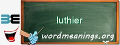 WordMeaning blackboard for luthier